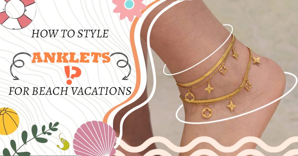 Woman walking barefoot on the beach wearing layered permanent anklets and stainless steel jewelry